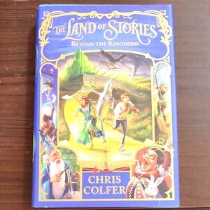 The Land of Stories: Beyond the Kingdoms Hardcover Book